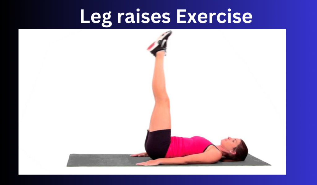 Leg Raises Exercise