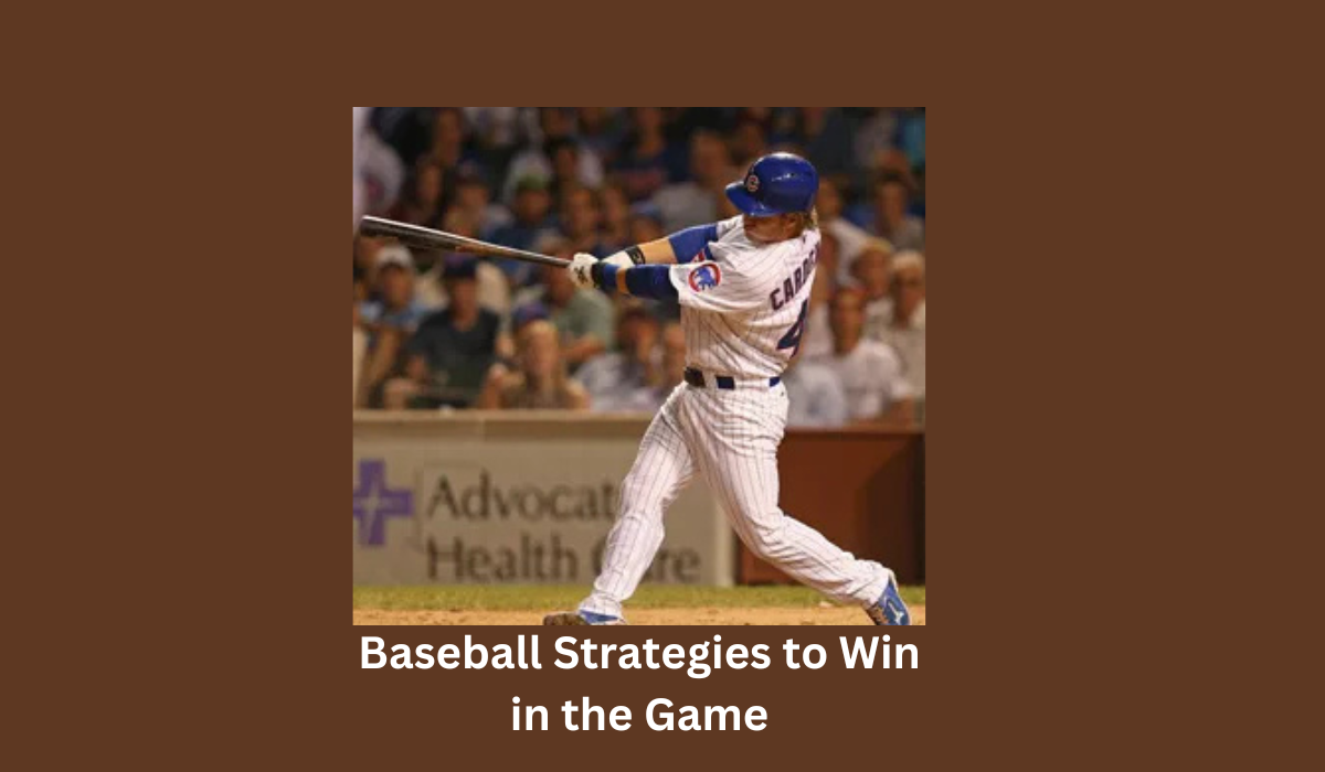 Baseball Goal Example Baseball Strategies To Win In The Game - Sports Meridian