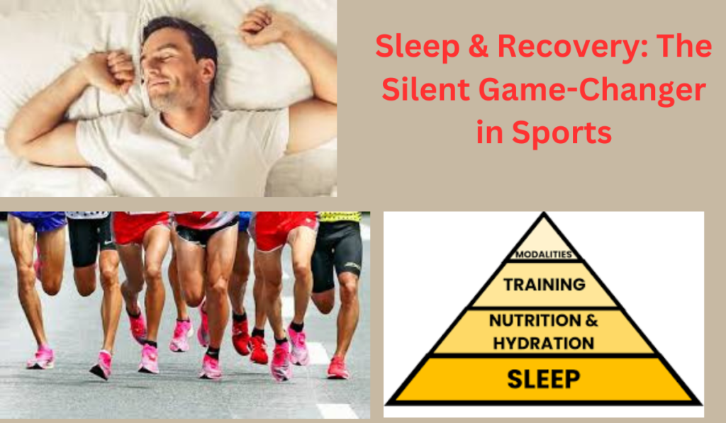 Sleep & Recovery: The Silent Game-Changer in Sports