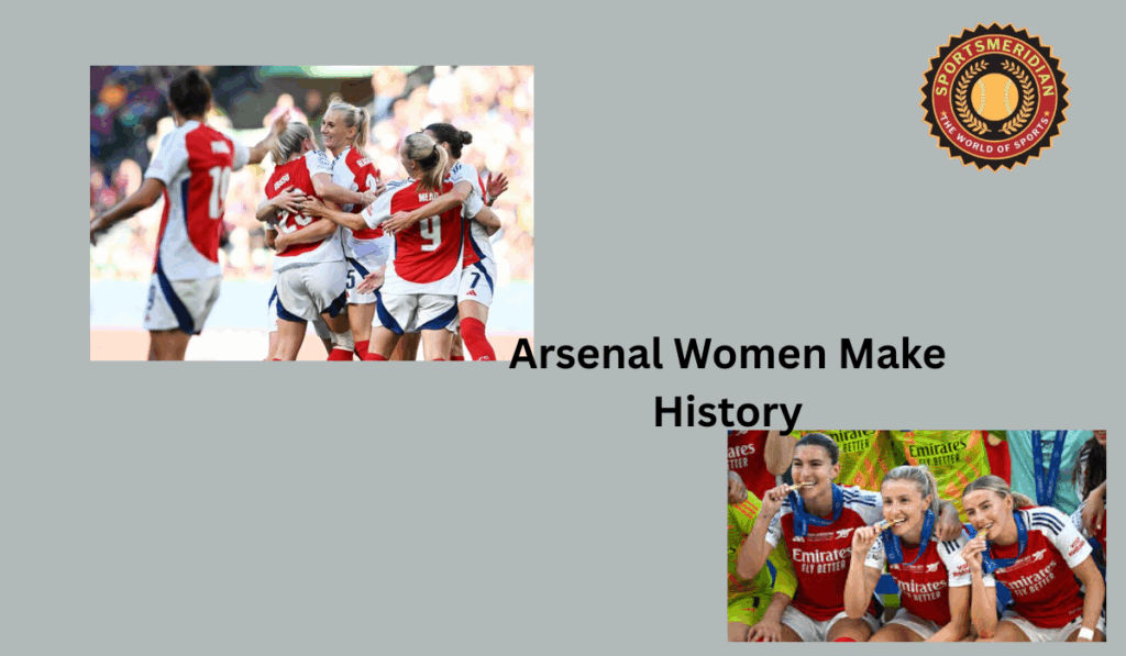Arsenal Women Make History: From Qualifiers to Champions League Glory.